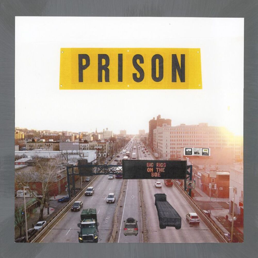Prison - Big Rigs on the Bqe  LP LP